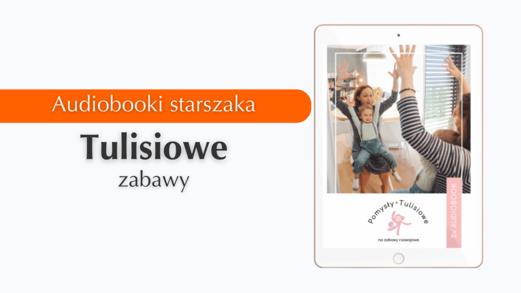 Audiobook. Pomysły Tulisiowe na zabawy rozwojowe